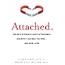 Attached: The New Science of Adult Attachment and How It Can Help You Find - and Keep - Love by Amir Levine, Rachel S. F. Heller Narrated by Walter Dixon Attached: The New Science of Adult Attachment and How It Can Help You Find - and Keep - Love