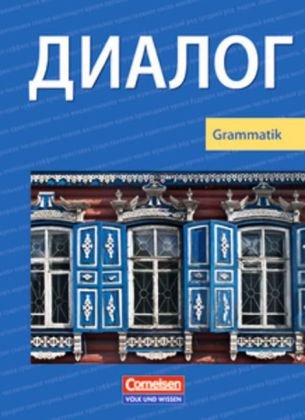 Cornelsen: CV-VWV Dialog - Neubearbeitung - 2. Fremdsprache: 1.-5. Lernjahr - Grammatik: Sch&uuml;lerbuch