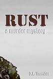 Rust: A Murder Mystery