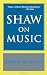 Shaw on Music