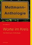 Worte im Kreis: Die Mettmann-Anthologie