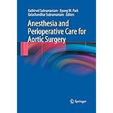 anesthesia and perioperative care for aortic surgery