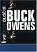 Buck Owens: Live from Austin, TX