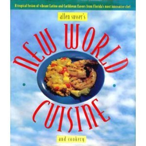 Buy Allen Susser’s New World Cuisine