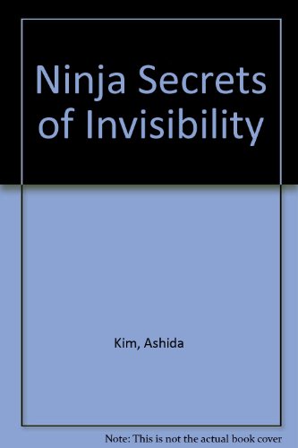 Ninja Secrets of Invisibility
