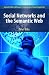 Social Networks and the Semantic Web (Semantic Web and Beyond)