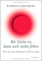 Wo nichts ist, kann auch nichts fehlen