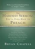 The Hardest Sermons Youll Ever Have to Preach: Help from Trusted Preachers for Tragic Times