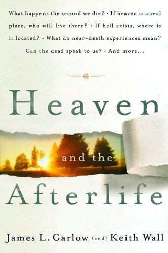 Heaven and the Afterlife