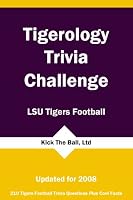 Tigerology Trivia Challenge: LSU Tigers Football