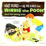 Winnie The Pooh And The Honey Tree: All The Songs From The Walt Disney Film [Vinyl LP] [Mono]