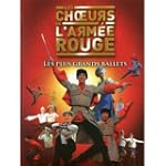 Les Choeurs De L'Arm�e Rouge : Les Pl...
