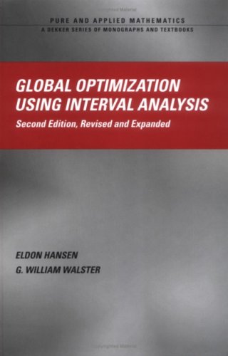 Global Optimization Using Interval Analysis, Second Edition, Revised and Expanded