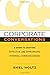 Corporate Conversations: A Guide to Crafting Effective and Appropriate Internal Communications