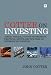Cotter On Investing: How to succeed as a self-directed investor by John Cotter