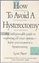 How to a Avoid Hysterectomy:  An Indispensable Guide to Exploring All Your Options -- Before You Consent to a Hysterectomy