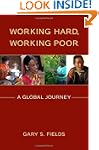 Working Hard, Working Poor: A Global...