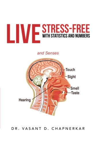 Live Stress-Free with Statistics and Numbers