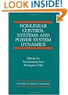 Nonlinear Control Systems and Power System Dynamics (The International Series on Asian Studies in Computer and Information Science)