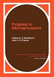 Progress in Microemulsions
