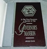 In the Utah Tradition A History of the Governor's Mansion