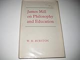 James Mill on philosophy and education