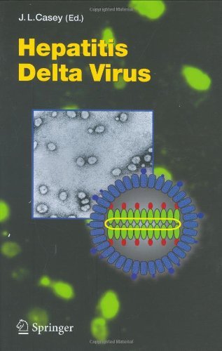 Hepatitis Delta Virus: 307 (Current Topics in Microbiology and Immunology)