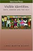 Visible Identities: Race, Gender, and the Self (Studies in Feminist Philosophy)