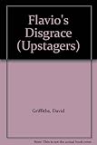 Flavio's disgrace : a masked commedia