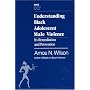 Understanding Black Adolescent Male Violence: Its Remediation and Prevention (Awis Lecture Series)