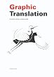 Graphic Translation, A graphic design project guide