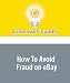 How To Avoid Fraud on eBay