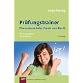 Pr�fungstrainer Pharmazeutische Praxis und Recht: 555 Originalfragen mit Antworten