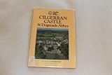 Cilgerran Castle, St Dogmaels Abbey : Pentre Ifan burial chamber, Carreg Coetan Arthur burial chamber