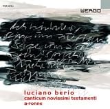 Berio - Canticum novissimi testamenti; A-ronne