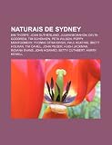 Naturais de Sydney: Ian Thorpe, Joan Sutherland, Julian McMahon, Delta Goodrem, Tim Schenken, Peta Wilson, Poppy Montgomery, Yvonne Strahovski (Portuguese Edition)