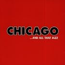Chicago...& All That Jazz