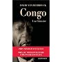 Congo, une histoire - Prix M�dicis Essai 2012 de David Van Reybrouck