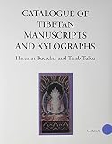 Catalogue of Tibetan manuscripts and xylographs