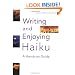 Writing and Enjoying Haiku: A Hands-on Guide