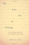 The Lost Art of Reading