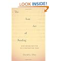 The Lost Art of Reading: Why Books Matter in a Distracted Time