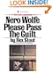 Please Pass The Guilt (Nero Wolfe Mysteries)