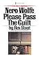 Please Pass the Guilt (Nero Wolfe Mysteries)