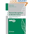 Pattern Recognition in Bioinformatics: Third IAPR International Conference, PRIB 2008, Melbourne, Australia, October... by Madhu Chetty, Alioune Ngom, and Shandar Ahmad