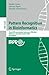 Pattern Recognition in Bioinformatics: Third IAPR International Conference, PRIB 2008, Melbourne, Australia, October 15-17, 2008. Proceedings (Lecture Notes in Computer Science / Lecture Notes in Bioinformatics)