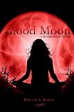 Blood Moon (Silver Moon, #3)