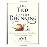 The End of the Beginning: Being the Adventures of a Small Snail