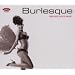 Seriously Good Music Series: Burlesque