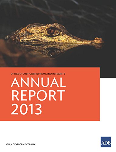 Office of Anticorruption and Integrity: Annual Report 2013 (Office of Anticorruption and Integrity Annual Reports)